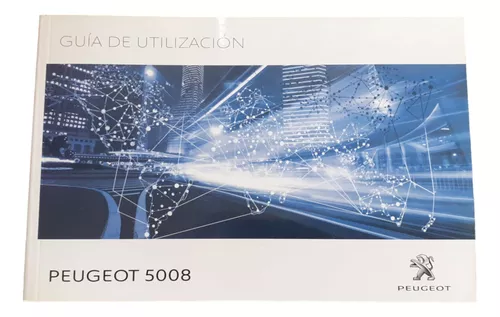 manuel utilisation peugeot 5008